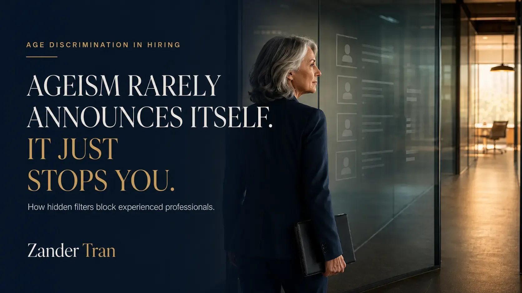 Ageism rarely announces itself. It just stops you. How hidden filters block experienced professionals.